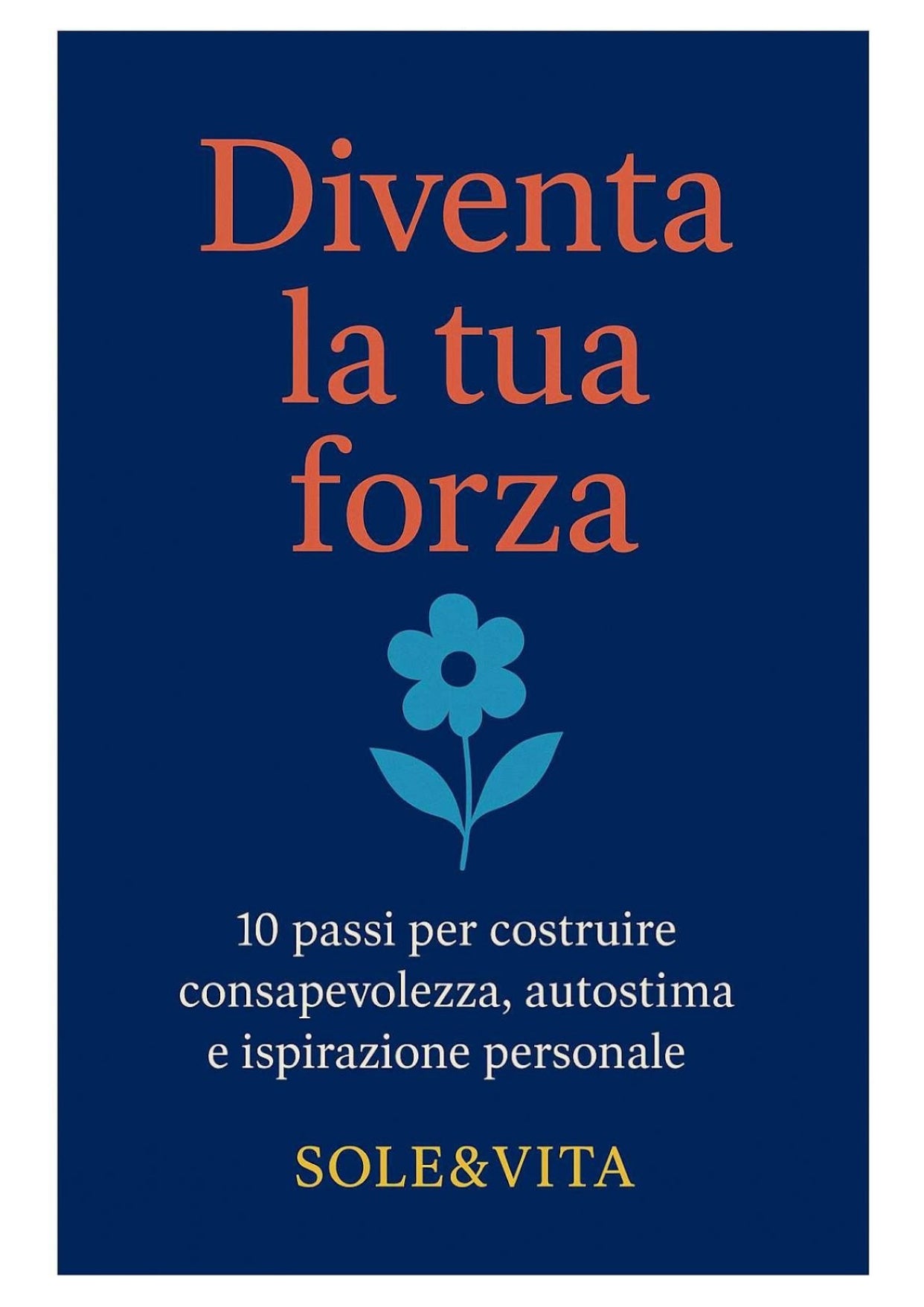 E-Book Diventa La Tua Forza